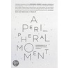 A Peripheral Moment door Kenneth Frampton
