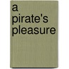 A Pirate's Pleasure door Heather Graham