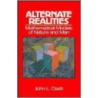 Alternate Realities by John L. Casti