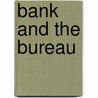 Bank and the Bureau door Robert B. Cunningham