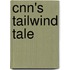 Cnn's Tailwind Tale