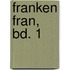 Franken Fran, Bd. 1