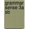 Grammar Sense 3a Sb door Susan Kesner Bland