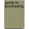 Guide To Purchasing by The Culinary Institute Of America (cia)