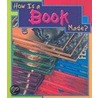 How Is a Book Made? door Angela Rovston