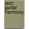 Jazz Guitar Harmony by Jody Fisher