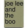 Joe Lee and the Boo door Ryan Jacobson
