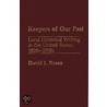 Keepers Of Our Past by David J. Russo