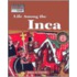Life Among The Inca