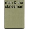 Man & The Statesman door Frédéric Bastiat