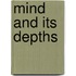 Mind and Its Depths