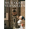 Murakami Versailles by Takashi Murakami