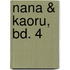 Nana & Kaoru, Bd. 4