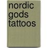 Nordic Gods Tattoos door Jeff A. Menges