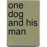 One Dog And His Man by Keith Williams