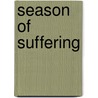 Season of Suffering door Nicole H. Taflinger