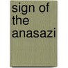 Sign of the Anasazi door Marc Lieberman