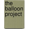 The Balloon Project door Benjamin Doron Davis