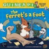 The Ferret's a Foot by Colleen Af Venable