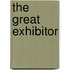 The Great Exhibitor