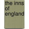 The Inns Of England door Brian Cook