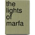 The Lights Of Marfa