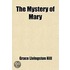 The Mystery of Mary