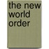 The New World Order
