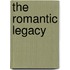The Romantic Legacy
