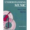 Understanding Music door Robert L. Reid