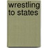 Wrestling to States