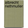 Albrecht Riethmuller door Frank Hentschel