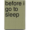 Before I Go to Sleep by Ronnie Randall