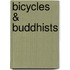 Bicycles & Buddhists