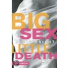 Big Sex Little Death door Susie Bright