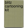 Blitz Cartooning Kit door Bruce Blitz