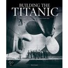 Building The Titanic door Rod Green