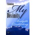 Claiming My Divinity