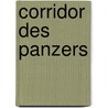 Corridor Des Panzers door Jean-Yves Mary