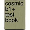 Cosmic B1+ Test Book door Katerina Mestheneou