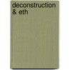 Deconstruction & Eth door Peter Baker