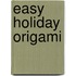 Easy Holiday Origami