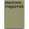 Electronic Magazines by William C. Spragens