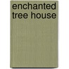 Enchanted Tree House door Pat Hegarty