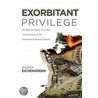 Exorbitant Privilege door Professor Barry Eichengreen