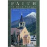 Faith in High Places door Mary Jane Rust
