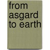From Asgard to Earth by Mark Protosevich