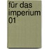 Für das Imperium 01