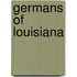 Germans Of Louisiana