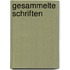 Gesammelte Schriften